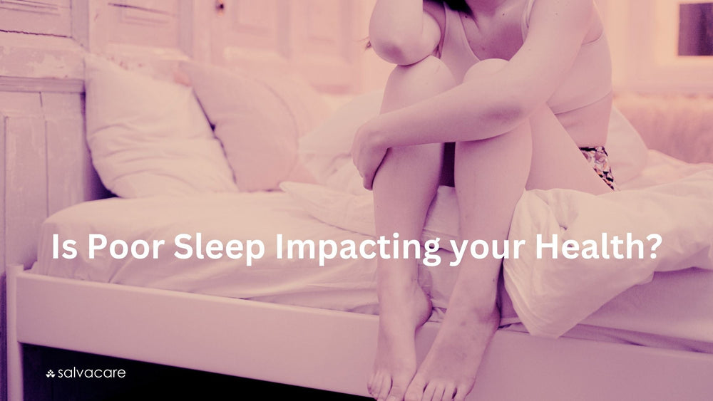 Is Poor Sleep Impacting your Health?