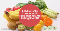 The Hidden Vital Compound in Food That You Are Falling Short Of: A Salvestrol and Nutrition Solution